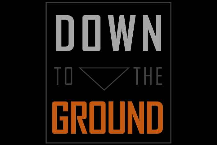 Down to the ground